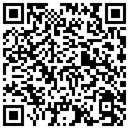 纯纯的妹妹全程露脸连体黑丝情趣诱惑，漏着两个大奶子自己揉捏变形真刺激，跳弹大黑牛玩骚逼弄到高潮的二维码