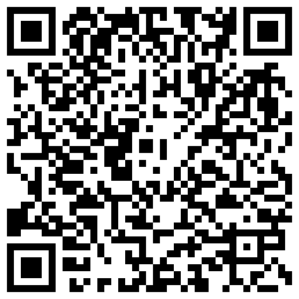 破解摄像头偷拍身材非常好的少妇 B毛多的让人难以想象的二维码