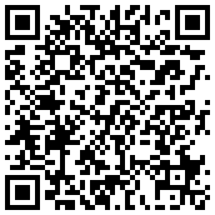 看多了国产来看看大叔与泰国漂亮妹子吧　年纪好小被各种姿势暴操 可爱的萝莉女友公寓里面啪啪直播超赞的，奶粉嫩小逼很粉干的好爽 口罩露脸超漂亮骨感援交妹富二代豪宅卖春的二维码