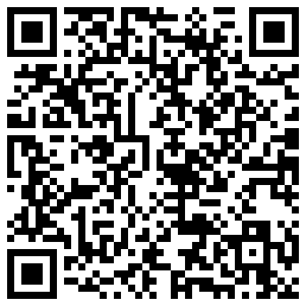 会所的小姐姐身材技术就是好 前凸后翘大长腿 丰腴娇躯趴在身上爱抚挑逗摩擦舔吸爽歪歪，用力暴操骚言浪的二维码