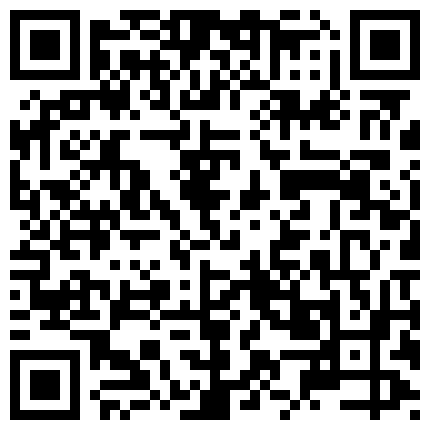 表面冷酷的会计，私底下却很闷骚，私下录视频紫薇，阴毛多，逼紧 手指插进去就有水声了！的二维码