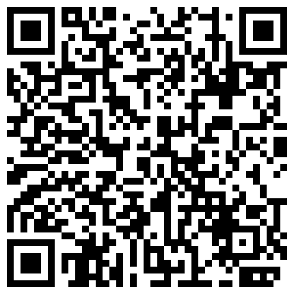 颜值不错陈晚晚被炮友玩弄 双人激情啪啪大秀 喜欢的别错过的二维码