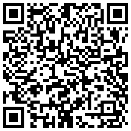 898893.xyz 清纯邻家姐姐，‘为什么我可以约呢，因为我不谈恋爱不结婚，所以玩得比较开’，谈完理想开秀，这阴毛 啧啧啧 旺盛！的二维码