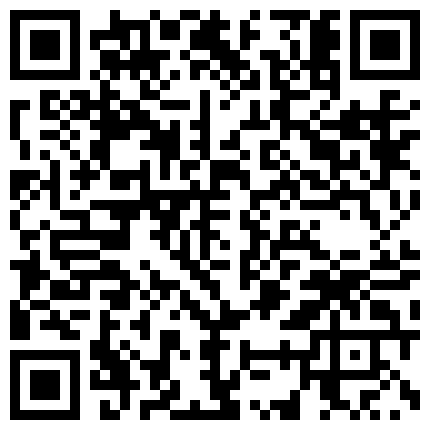 【超清AI画质增强】2022.6.9，【爱情故事】，泡良大佬，浴室抠逼爆操，三炮收官刺激，无水印收藏版的二维码