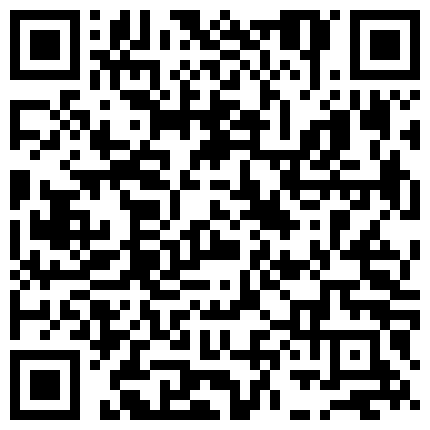 668800.xyz 完整无印迷了一位刚上手的01年幼师嫩妹子,年轻么欸子的B就是紧夹的很爽+21p的二维码