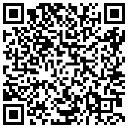 診療醫生肉體治療勃起障礙病患嫩穴磨蹭扶屌直入騎乘／淫騷小姨上班途中勾引姐夫車震激情性愛等 720p的二维码