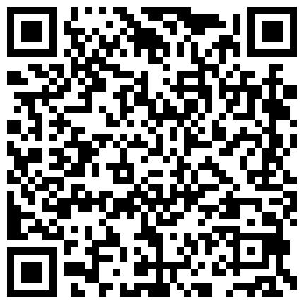 国产CD系列眼镜伪娘勾引大叔到出租屋 口交啪啪差点被强脱衣服对白很是有趣的二维码