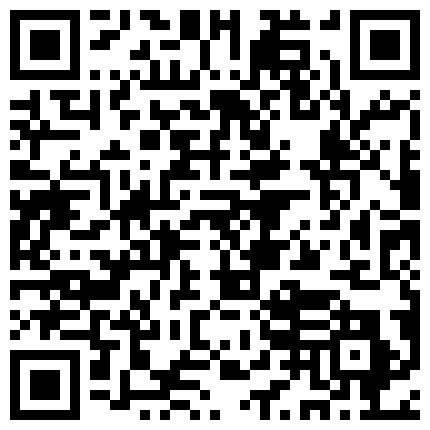 颜值很高的新人妹子露脸情趣内衣高跟诱惑，大跳脱衣艳舞，深喉假阳具激情抽插骚逼，肛门拉珠刺激，愿做你的小母狗的二维码