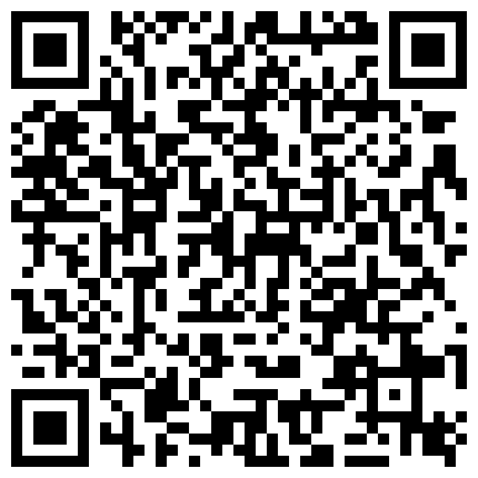 6272037681056611.夯先生爆操嫩乳蜜臀瑜伽教练第1部完整版，身材真好，很专业，让“歇会再洗澡”高清无水印+国内大吊哥吃鸡第九部 妹子被干最后还射满满一嘴+国产高清白领极美换妻3P的二维码