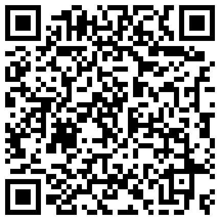 239936.xyz 网络传媒公司年轻时尚小情侣不务正业抽空钟点房干炮子妹子很猴急主动吃肉棒衣服不脱搞大白屁股很诱人的二维码