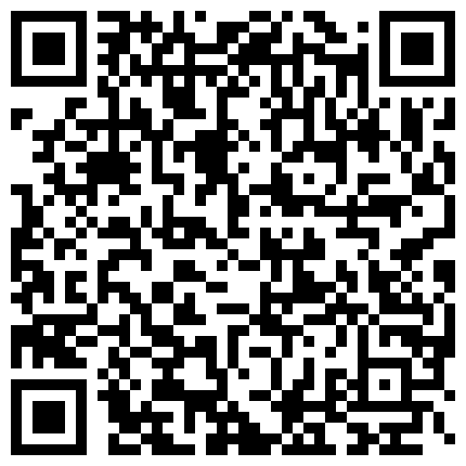 狐媚儿 戴眼镜的极品小萝莉和大叔全裸调情口交啪啪大秀 漂亮的二维码