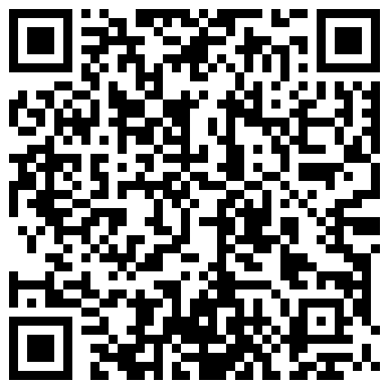 狼哥高价雇佣黑人留学生旺财宾馆嫖妓偷拍约炮长的像周冬雨的极品童颜巨乳嫩妹子的二维码