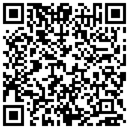 露脸操到骚逼大奶少妇尿失禁，‘我想喷水，用大力点’，老公我爱你 使劲干我，兴奋啊，干到尿道口一直喷水！的二维码