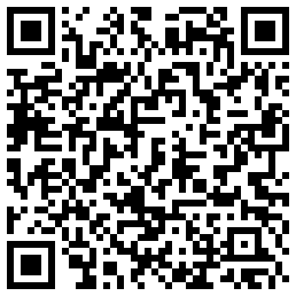 老 司 機 主 播 大 哥 帶 年 輕 貌 美 無 毛 逼 嫩 小 姑 娘 酒 店 直 播 啪 啪 啪 美 女 動 作 很 生 澀的二维码