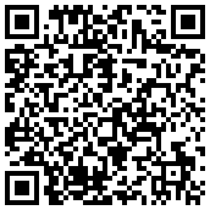 高颜值网红脸美女主播身材苗条第八部 性感情趣装脱光浴室洗澡自慰 性感翘臀很是诱惑不要错过的二维码