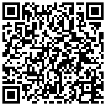 高颜值气质美少妇卫生间自慰第二部 拨开内裤自摸逼逼再到床上掰开近距离特写的二维码