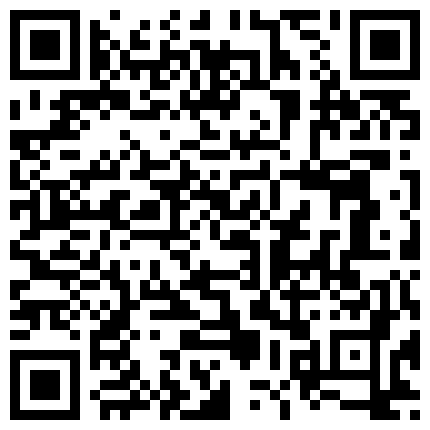 对白搞笑淫荡火辣高颜值气质东北女主播身材一流表情到位艳舞超诱人手机叫炮友直播啪啪先用道具炮机搞完在干的二维码