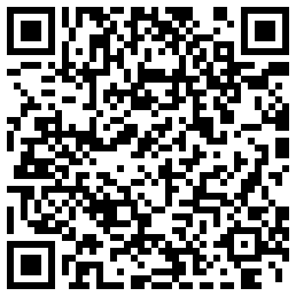 对白下流高清摄像头自拍大屌哥和性欲强的淫妻睡前来一炮的二维码