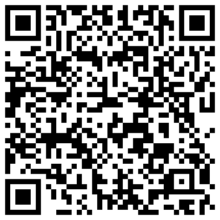 最近成人社交网被疯传的清纯乖巧学生妹打炮视频泄漏真实展现年轻人啪啪的样子小B多汁粉嫩很极品的二维码