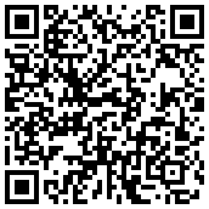 007711.xyz 外国语大学气质妹与男友啪啪自拍流出边干边用语言调教妹子毛多水多爽的欲仙欲死叫爸爸操我对白淫荡的二维码