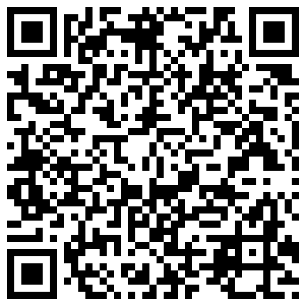 重磅稀缺大神高价雇人潜入 ️国内洗浴会所偷拍第22期古灵精怪的闺蜜二人白虎眼镜妹的二维码