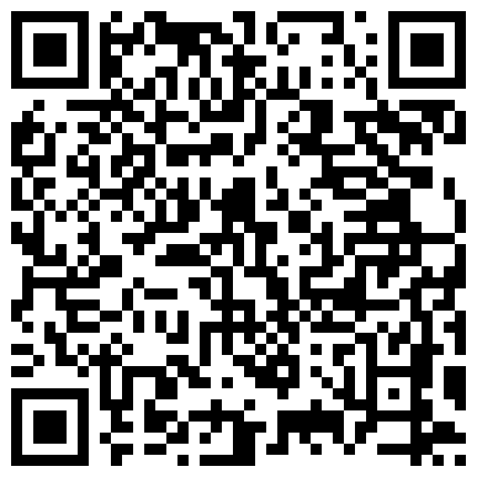 253239.xyz 外表看起斯文纯情眼镜妹酒店与有钱老板啪啪太骚阴毛都剃光了叫的更是浪还说操到我的G点了1080P无水印原版的二维码