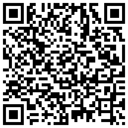 599695.xyz 身临其境 非常会舔的露脸短发眼镜骚妹 滋遛滋遛裹的很带劲抗不住几分钟就得交货4K画质的二维码