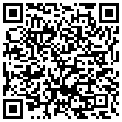 小情侣黄播为生精廋小哥哥操逼勇猛粗暴喜欢轻SM的值得看看的二维码