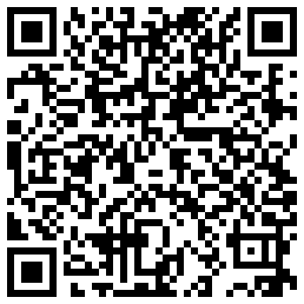 情侣啪啪秀 妹子身体很白皙 做爱也很主动 清晰看着骚穴吞吐肉棒很刺激的二维码