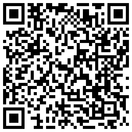 555358.xyz ️推特网红反差婊极限挑战户外勾引 ️真空丝袜让公园环卫帮拍照一步步诱惑大叔到值班室打炮+商场勾引小哥玩跳蛋全程超刺激-环卫工人的二维码