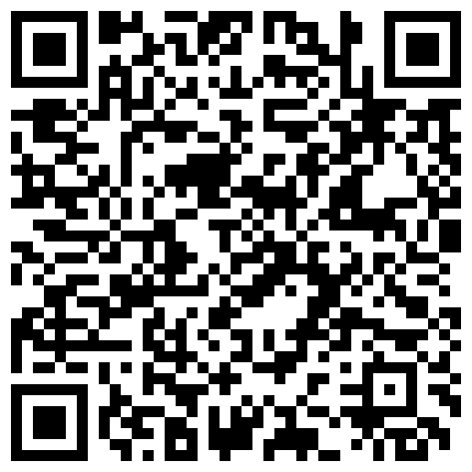 漂亮气质御姐主播 颜值高身材好 跳蛋带上避孕套 自慰插穴 很是诱人的二维码