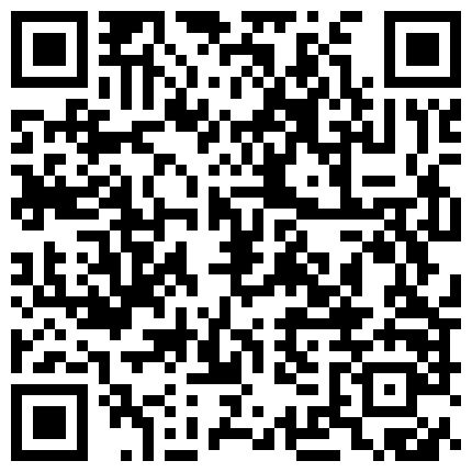 围观的哥们儿流鼻血啦 难得有一个这么可爱长得就像洋娃娃的小美眉 身材简直是尤物 被炮友干得画面都模煳了的二维码