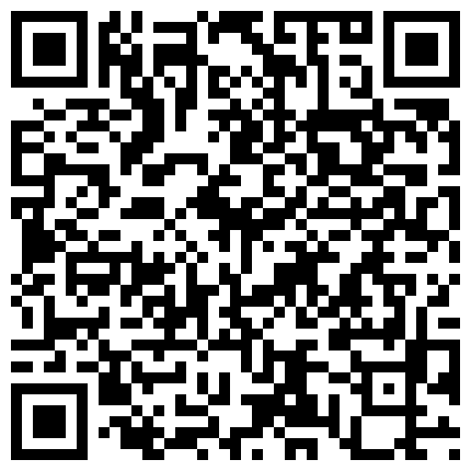 针孔TP火气旺盛小伙约会单位人事部出轨美艳少妇身材好波大毛重边脱边激吻貌似内射很过瘾1080P原版的二维码