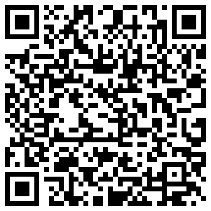 高颜值风骚少妇~小晓方~，酒店偷情，身材棒，人美逼也美，近距离高清晰观看美人穴，稍稍拨弄就出水了！的二维码