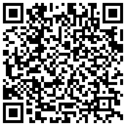 007711.xyz 刘总探花小哥约了个马尾少妇TP啪啪，舔弄口交上位骑坐搞了几下软了，呻吟娇喘非常诱人的二维码