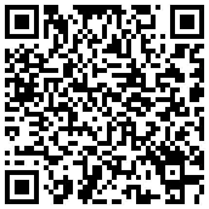 【黄先生今夜硬邦邦】（第二场）大胸小萝莉，AV视角各种角度抠穴，老探花手法就是专业，高清源码录制的二维码