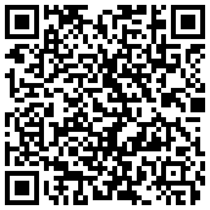 332299.xyz 重磅福利私房售价176大洋 MJ三人组高清迷玩J察院极品蓝制服美女后续 震撼流出的二维码