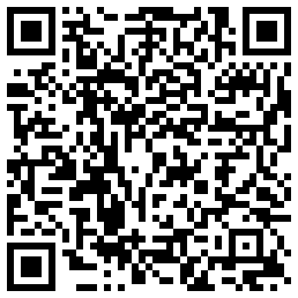 256599.xyz ️偷情野战 ️在公司高冷的部门经理，怎么野战的时候这么放荡啊，看见鸡巴就说赶紧操吧！一边挨操一边被羞辱的二维码