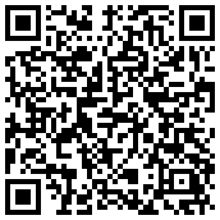 668800.xyz 清晰对白淫荡哥哥外地工作好久没回家与寂寞小嫂子啪啪啪好久没有性生活的嫂子叫的让人受不了1080P原版的二维码