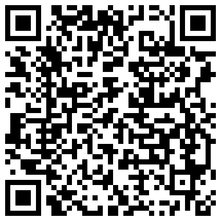 银行小姐姐为拉大客户被套路灌醉被干用过的避孕套放嘴上精子灌嘴里1080P高清无水印的二维码