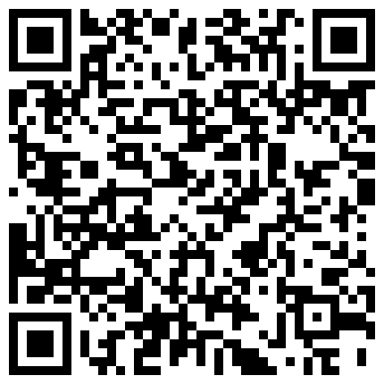 898893.xyz 校花学妹自己在家做网络兼职，皮肤白皙骚逼粉嫩，跳弹加上大黑牛抽插蹂躏骚逼爽的冒泡，听呻吟就射了的二维码