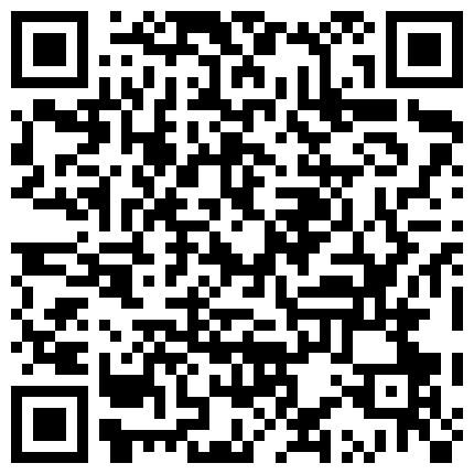 839598.xyz 眼镜小哥遇见90后骚逼少妇这鸡巴是有福了，黑丝开档骚逼口活很棒，小哥草嘴跟草逼一样，激情插入后入爆草射嘴里的二维码