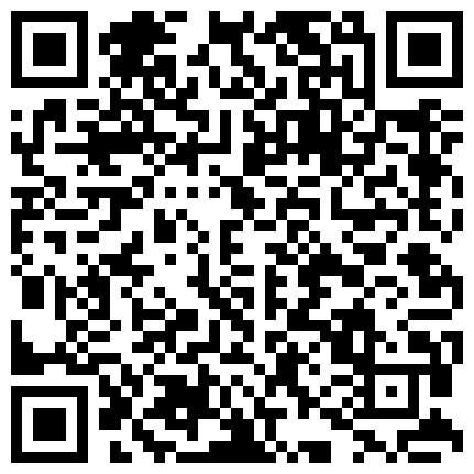 [202311-19]20扣扣传媒2022十二月最新收费视频冉冉学姐9集装啪啪口交内射淫叫的二维码