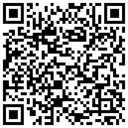 007711.xyz 风情小少妇真鸡巴骚，露脸颜值不错让小哥在家草嘴口交，跳蛋玩逼浪叫呻吟，压在身下爆草边草边尿，精彩刺激的二维码