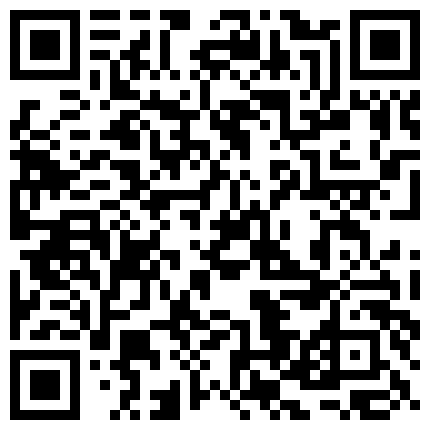 长相清纯萌萌哒妹子性感黑丝网袜震动棒抽插自慰第三部 逼逼微毛还挺嫩的二维码