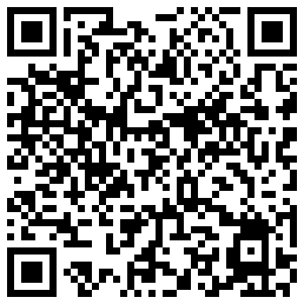 668800.xyz “我干的爽还是你男朋友干的爽”对白淫荡战斗力很猛的富二代酒店爆操学院派骚妹子大噼腿啪啪啪干的嗷嗷淫叫要哭了的二维码