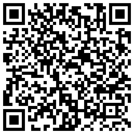 颜值很高的新人妹子露脸情趣内衣高跟诱惑，大跳脱衣艳舞，深喉假阳具激情抽插骚逼，肛门拉珠刺激，愿做你的小母狗的二维码