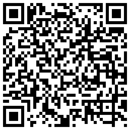 情趣酒店水滴摄像头监控偷拍很会玩的眼镜情侣各种姿势有点重温玉蒲团的感觉的二维码