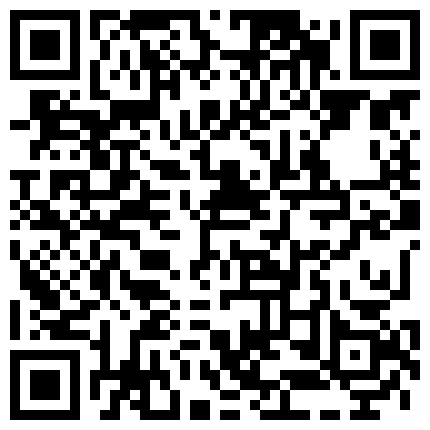 戴着假胸的骚货少妇 口交假JJ 穿着网袜 假JJ插逼自慰 骑乘 来回抽插 跳蛋震动阴蒂 非常精彩的二维码