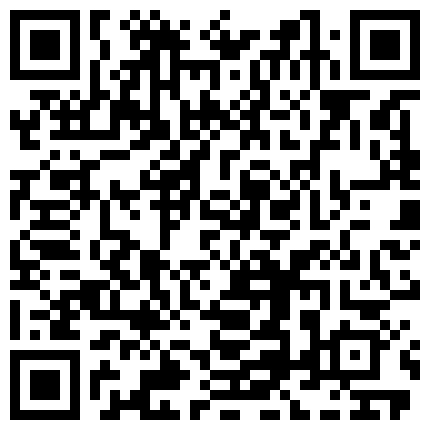 25 最新流出國產劇情毛片大膽不做作黎兒約炮實錄老相好出差賓館無聊約她出來壞壞叫聲超贊很有擼點對白淫蕩的二维码